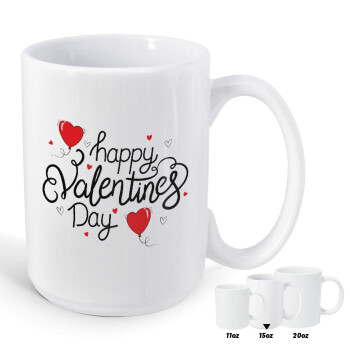 Happy Valentines Day!!!, Κούπα Mega, κεραμική, 450ml