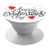 Happy Valentines Day!!!, Pop Socket Λευκό Βάση Στήριξης Κινητού στο Χέρι