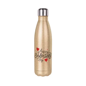 Happy Valentines Day!!!, Glitter gold stainless steel thermos bottle, double-walled, 500ml