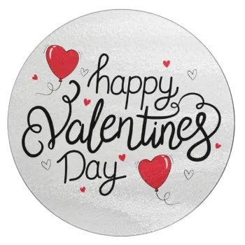 Happy Valentines Day!!!, Επιφάνεια κοπής γυάλινη στρογγυλή (30cm)