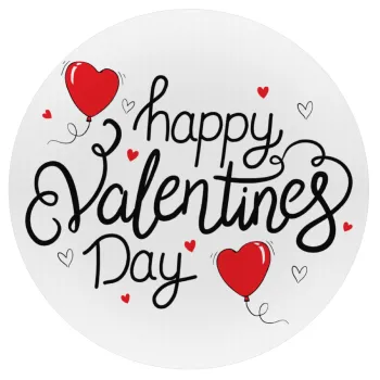 Happy Valentines Day!!!, Mousepad Round 20cm