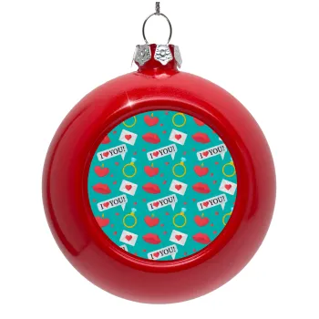 I Love You hearts rings & kiss pattern, Red Christmas tree ornament bauble 8cm