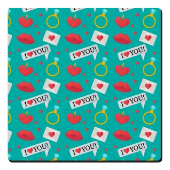 I Love You hearts rings & kiss pattern, Τετράγωνο μαγνητάκι ξύλινο 6x6cm