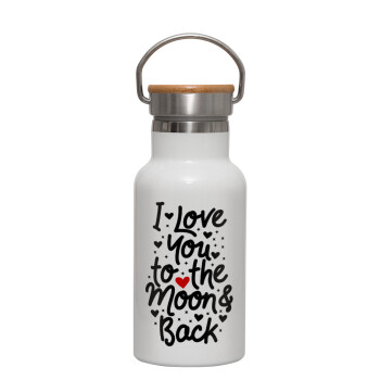 I love you to the moon and back with hearts, Metallic thermos (Stainless steel) White with wooden lid (bamboo), double-walled, 350ml