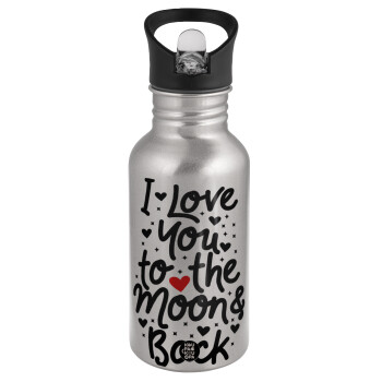 I love you to the moon and back with hearts, Water bottle Silver with straw, stainless steel 500ml