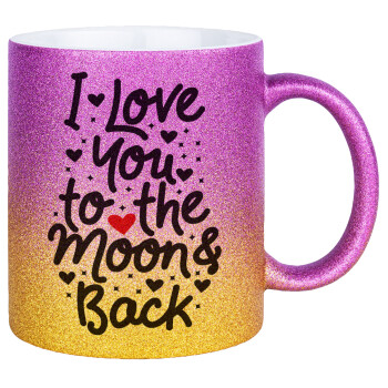 I love you to the moon and back with hearts, Κούπα Χρυσή/Ροζ Glitter, κεραμική, 330ml