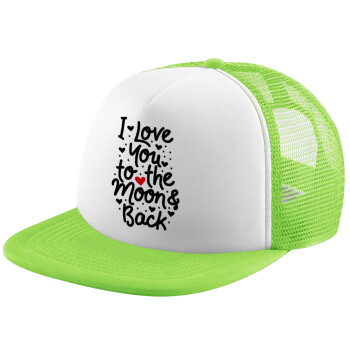 I love you to the moon and back with hearts, Καπέλο Soft Trucker με Δίχτυ Πράσινο/Λευκό