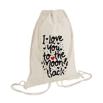 I love you to the moon and back with hearts, Backpack bag GYMBAG natural (28x40cm)