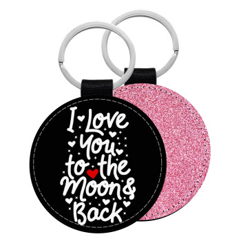 I love you to the moon and back with hearts, Μπρελόκ Δερματίνη, στρογγυλό ΡΟΖ (5cm)