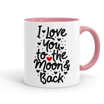 I love you to the moon and back with hearts, Mug colored pink, ceramic, 330ml