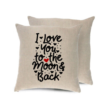 I love you to the moon and back with hearts, Μαξιλάρι καναπέ ΛΙΝΟ 40x40cm περιέχεται το γέμισμα