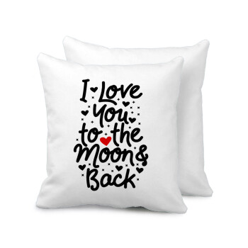 I love you to the moon and back with hearts, Sofa cushion 40x40cm includes filling