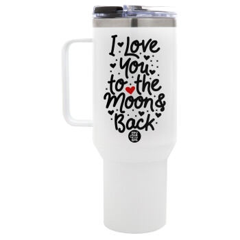 I love you to the moon and back with hearts, Mega Stainless steel Tumbler with lid, double wall 1,2L