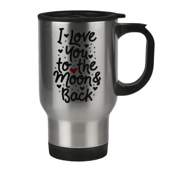 I love you to the moon and back with hearts, Stainless steel travel mug with lid, double wall 450ml