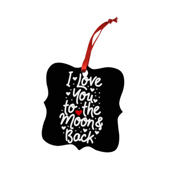 I love you to the moon and back with hearts, Christmas ornament polygon wooden 7.5cm