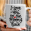   I love you to the moon and back with hearts