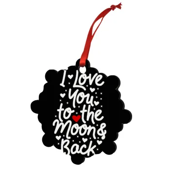 I love you to the moon and back with hearts, Christmas ornament snowflake wooden 7.5cm
