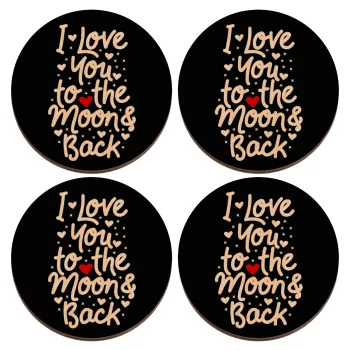 I love you to the moon and back with hearts, ΣΕΤ x4 Σουβέρ ξύλινα στρογγυλά plywood (9cm)