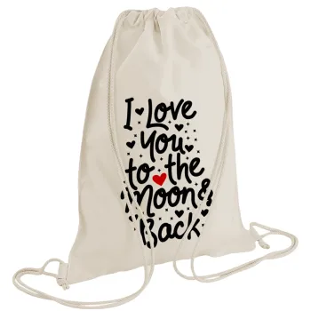 I love you to the moon and back with hearts, Τσάντα πλάτης πουγκί GYMBAG natural (28x40cm)