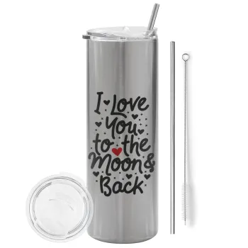 I love you to the moon and back with hearts, Tumbler ποτήρι θερμό Ασημένιο από ανοξείδωτο ατσάλι 600ml, με μεταλλικό καλαμάκι & βούρτσα καθαρισμού