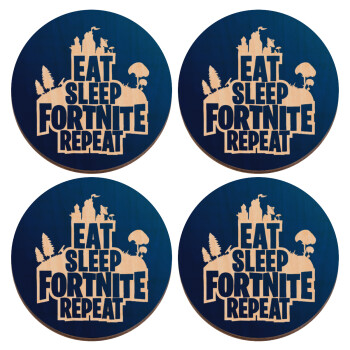 Eat Sleep Fortnite Repeat, ΣΕΤ x4 Σουβέρ ξύλινα στρογγυλά plywood (9cm)