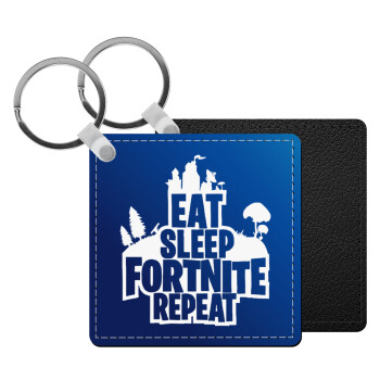 Eat Sleep Fortnite Repeat, Μπρελόκ Δερματίνη, τετράγωνο ΜΑΥΡΟ (5x5cm)