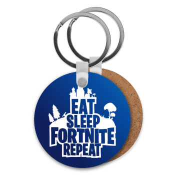 Eat Sleep Fortnite Repeat, Μπρελόκ Ξύλινο στρογγυλό MDF Φ5cm