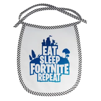 Eat Sleep Fortnite Repeat, Σαλιάρα μωρού αλέκιαστη με κορδόνι Μαύρη