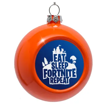 Eat Sleep Fortnite Repeat, Orange Christmas tree ornament bauble 8cm