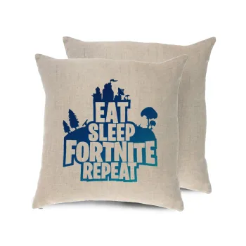 Eat Sleep Fortnite Repeat, Μαξιλάρι καναπέ ΛΙΝΟ 40x40cm περιέχεται το  γέμισμα