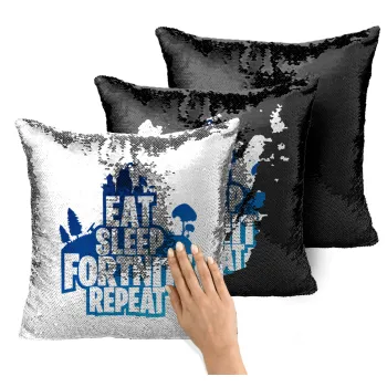 Eat Sleep Fortnite Repeat, Μαξιλάρι καναπέ Μαγικό Μαύρο με πούλιες 40x40cm περιέχεται το γέμισμα