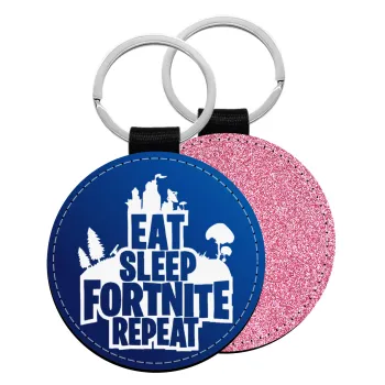 Eat Sleep Fortnite Repeat, Μπρελόκ Δερματίνη, στρογγυλό ΡΟΖ (5cm)