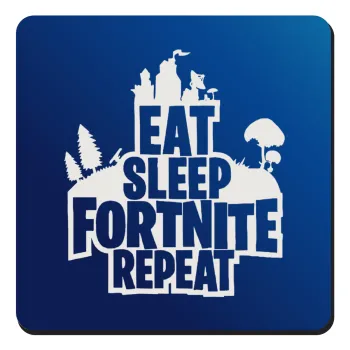 Eat Sleep Fortnite Repeat, Τετράγωνο μαγνητάκι ξύλινο 9x9cm