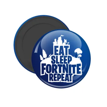 Eat Sleep Fortnite Repeat, Μαγνητάκι ψυγείου στρογγυλό διάστασης 5cm
