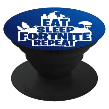 Eat Sleep Fortnite Repeat, Phone Holders Stand  Μαύρο Βάση Στήριξης Κινητού στο Χέρι