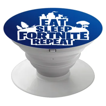 Eat Sleep Fortnite Repeat, Phone Holders Stand  Λευκό Βάση Στήριξης Κινητού στο Χέρι