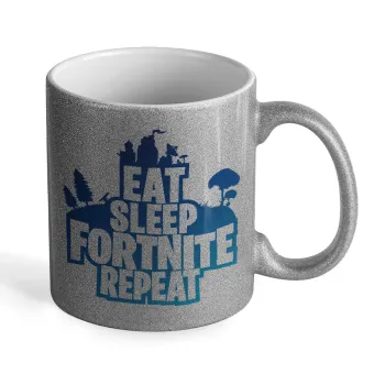 Eat Sleep Fortnite Repeat, Κούπα Ασημένια Glitter που γυαλίζει, κεραμική, 330ml