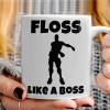   Fortnite Floss Like a Boss