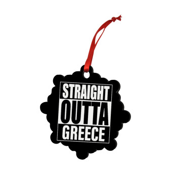 Straight Outta greece, Christmas ornament snowflake wooden 7.5cm