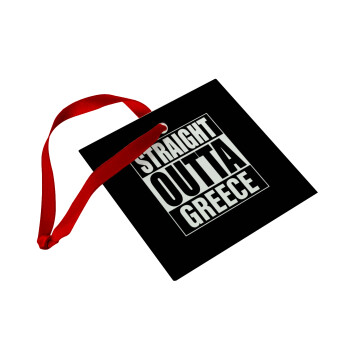 Straight Outta greece, Χριστουγεννιάτικο στολίδι γυάλινο τετράγωνο 9x9cm
