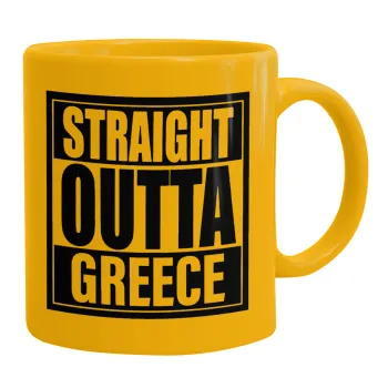 Straight Outta greece, Ceramic coffee mug yellow, 330ml