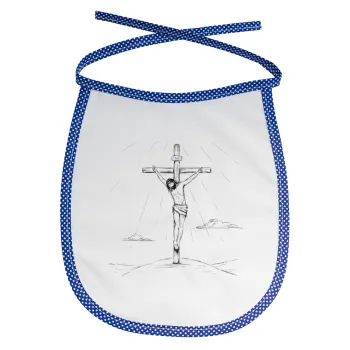 Jesus Christ , Σαλιάρα μωρού αλέκιαστη με κορδόνι Μπλε