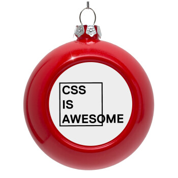 CSS is awesome, Red Christmas tree ornament bauble 8cm