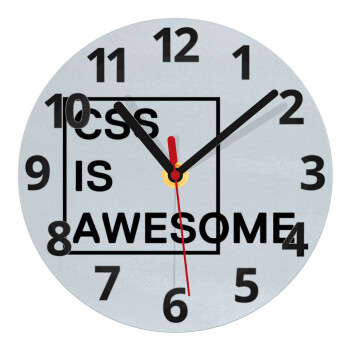 CSS is awesome, Ρολόι τοίχου γυάλινο (20cm)
