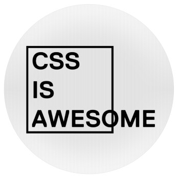 CSS is awesome, Mousepad Round 20cm