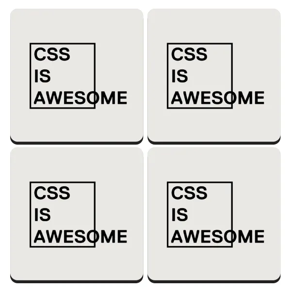 CSS is awesome — Set of 4 square wooden coasters (9cm)