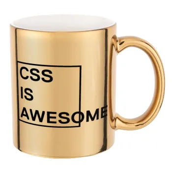 CSS is awesome, Mug ceramic, gold mirror, 330ml