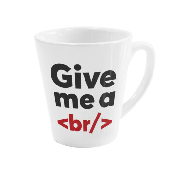 Give me a <br/>, Κούπα κωνική Latte Λευκή, κεραμική, 300ml