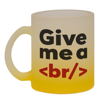 Give me a <br/>, 
