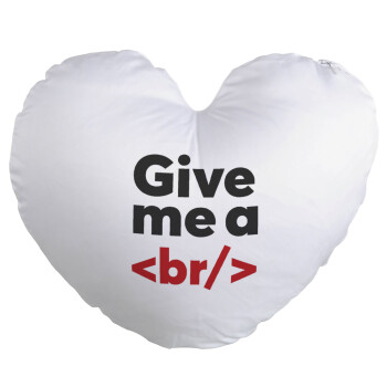 Give me a <br/>, Μαξιλάρι καναπέ καρδιά 40x40cm περιέχεται το  γέμισμα
